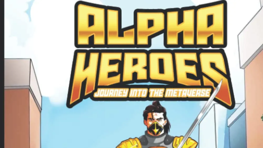 Exploring “Alpha Heroes: Journey into the MetaVerse”